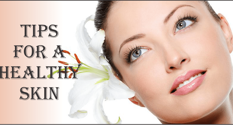 Easy Peasy Tips for a Healthy Skin