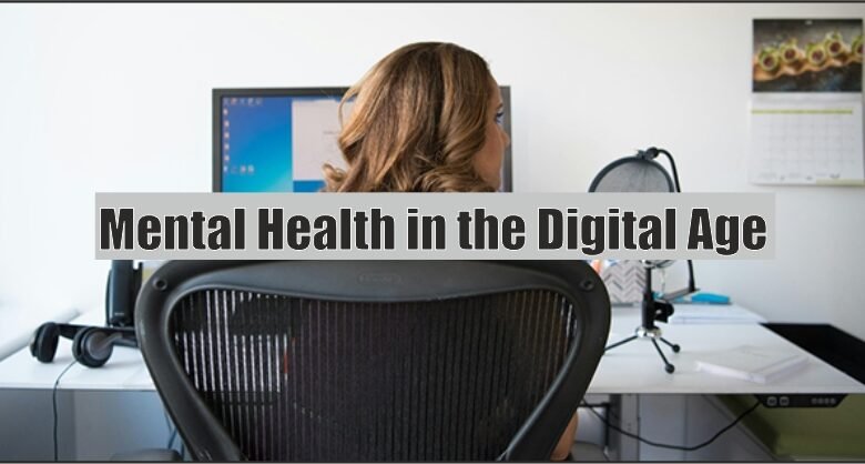 Mental Health in the Digital Age